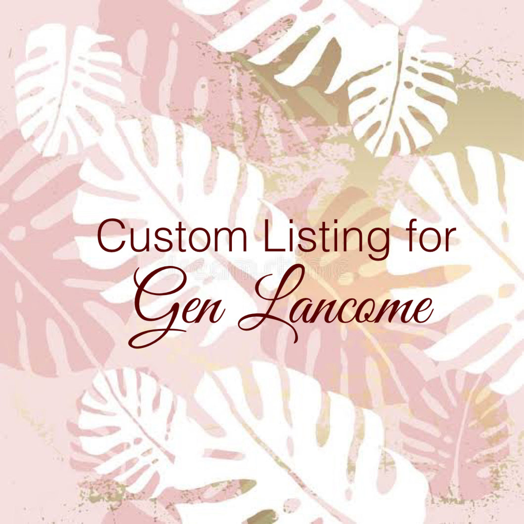 Custom Order For Gem Lancome