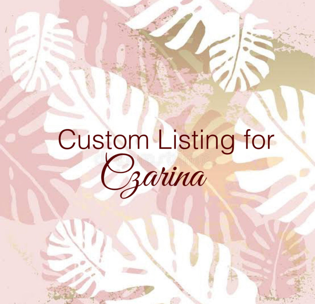 Custom Order for Czarina