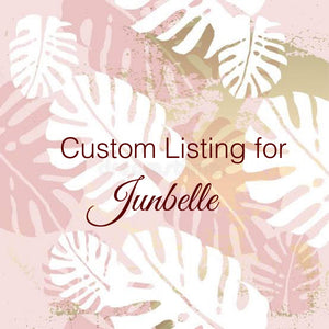Custom Order for Junbelle