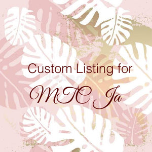 Custom Order for MTC Ja