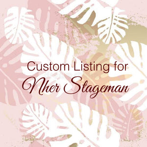 Custom Order for Nher Stageman