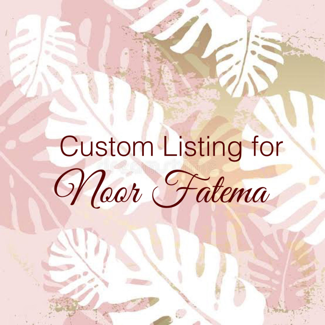 Custom Order Noor Fatima